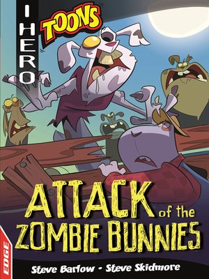 cover image of Attack of the Zombie Bunnies